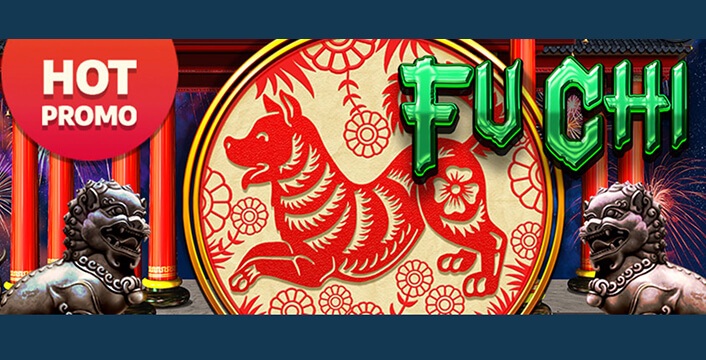 Fu Chi Slot Promo